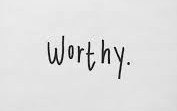worthy